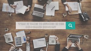 How to succeed in on-demand economy